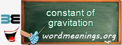 WordMeaning blackboard for constant of gravitation